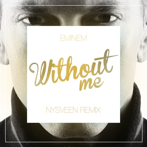 Eminem Without Me Download Mp3 Free