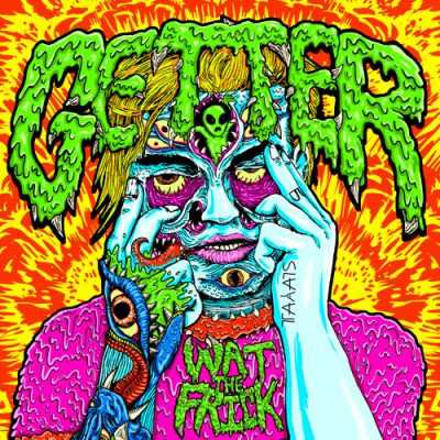 Getter - Wat The Frick